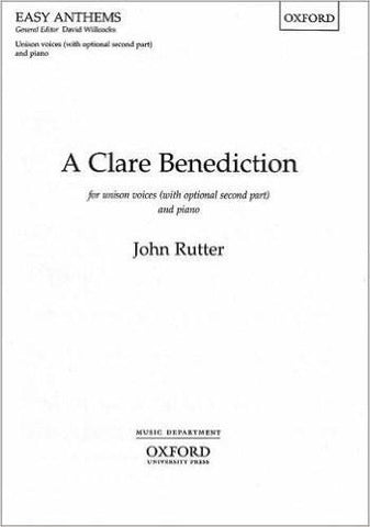 A Clare Benediction, Rutter Unison