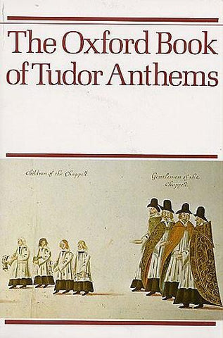 The Oxford Book of Tudor Anthems