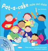 Pat-a-Cake make and Shake (Book &CD)