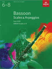 ABRSM Bassoon Scales & Arpeggios Grades 6–8 from 2018