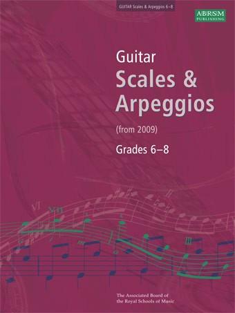 ABRSM Guitar Scales and Arpeggios Grades 6-8