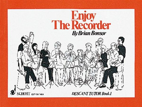 Brian Bonsor: Enjoy The Recorder - Descant Tutor Book 1