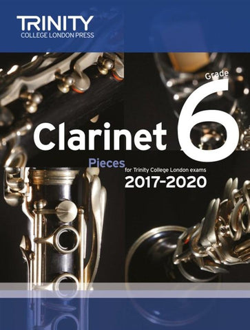 Trinity College London Clarinet Exam 2017-2020 Grade 6 Score & Part