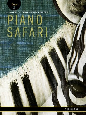 Piano Safari Level 2 Technique Book 2