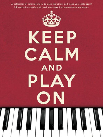 Keep Calm And Play On