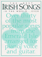 The Best Irish Songs In the World...Ever