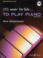 It's Never Too Late To Play Piano