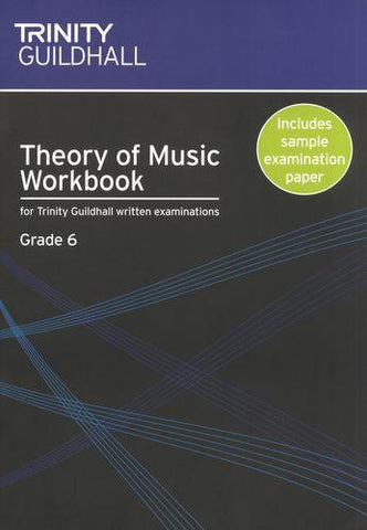 Trinity College Theory Workbook Grade 6