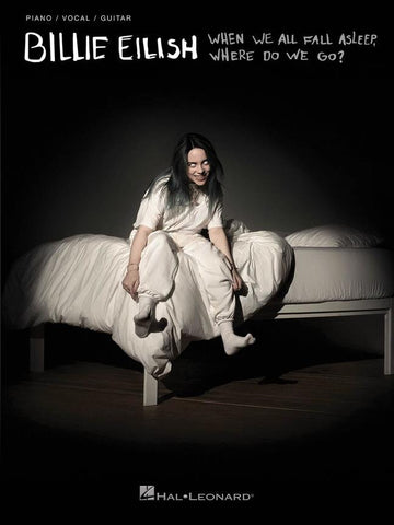 BILLIE EILISH WHEN WE ALL FALL ASLEEP, WHERE DO WE GO?