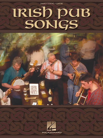 IRISH PUB SONGS PIANO, VOCAL, GUITAR