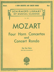 W.A. Mozart: Four Horn Concertos And Concert Rondo (Horn/Piano)