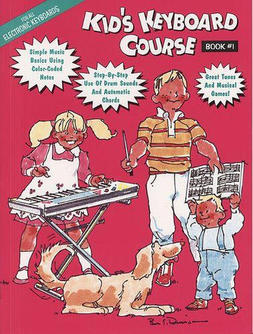 Kid's Keyboard Course Book 1