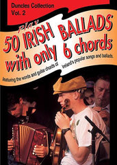 Play Fifty Irish Ballads With Only Six Chords Volume Two