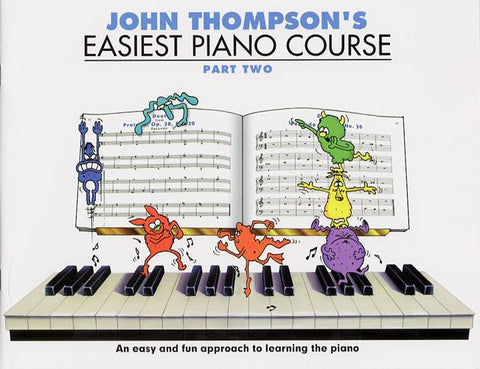 John Thompson's Easiest Piano Course Part 2