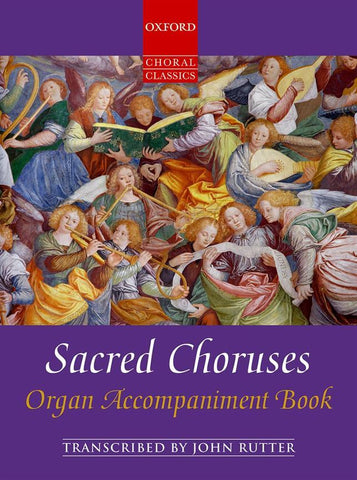 John Rutter Sacred Choruses Organ