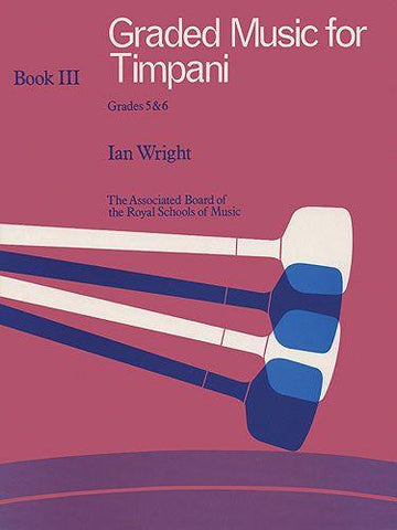 Graded Music For Timpani - Book 3 Grades 5-6