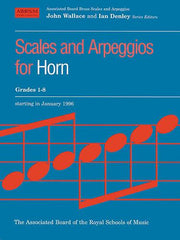 Scales And Arpeggios For Horn Grades 1-8