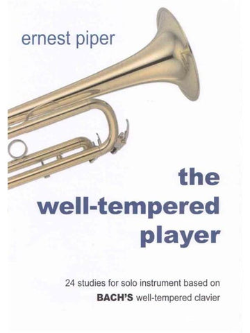 Piper J. S. Bach The Well-Tempered Player